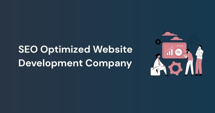 SEO Optimized Website Development Company