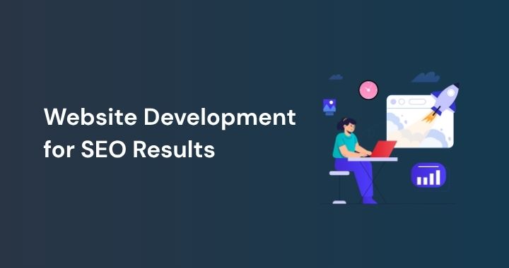 Website Development for SEO Results